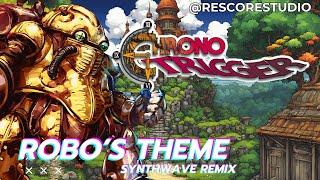 Robo's Theme - Chrono Trigger Synthwave Remix