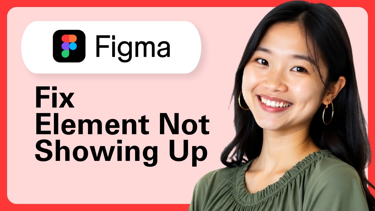 How To Fix Figma Element Not Showing Up - YouTube