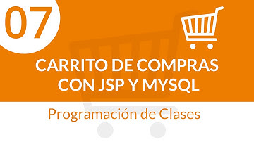 07. Programación de clases | Carrito de compras con JSP y MySQL