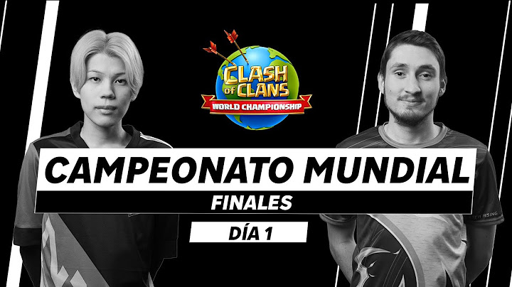 🔴GRAN FINAL del CAMPEONATO MUNDIAL de CLASH OF CLANS 2024 - Día 1 - 1.000.000$ en premios