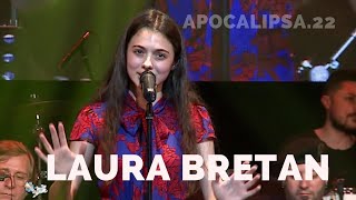 Laura Bretan - Apocalipsa 22 [Concert @ 