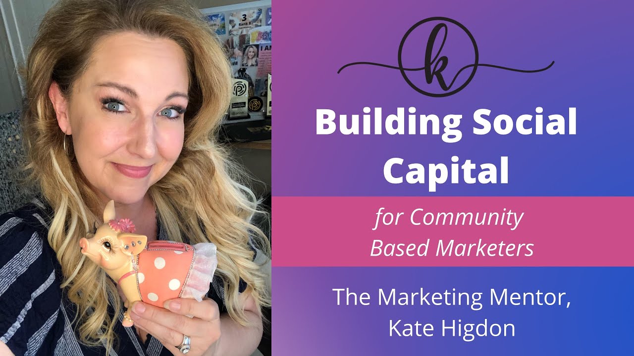 Building Social Capital for Network Marketers