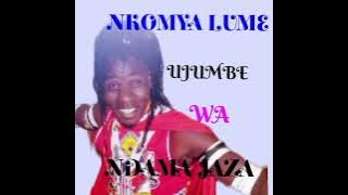 NKOMYA LUME UJUMBE WA NDAMA JAZA 