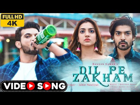 Dil Pe Zakhm - dil pe zakham jubin nautiyal ( full video ) | dil pe zakhm khate hai | bhushan k