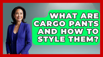 What Are Cargo Pants And How To Style Them? - The Sharp Dressed Gent
