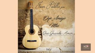 Oye Amigo Mio - Juan Padilla (Junior) chords