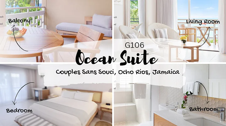 Tour:  Ocean Suite #G106 Couples Sans Souci Jamaica
