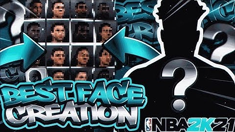 THE BEST FACE CREATION IN NBA 2K21!