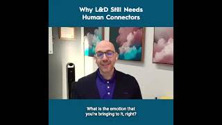 Why L&D Still Needs Human Connectors - Peter Plumlee