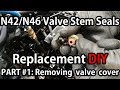 BMW N42/N46 Valve Stem Seals Replacement PART #1: Removing valve cover