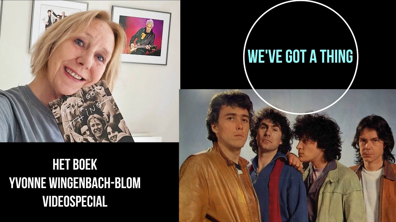 Golden Earring boek We've got a thing. Video special met Yvonne Wingenbach-Blom (schrijfster)