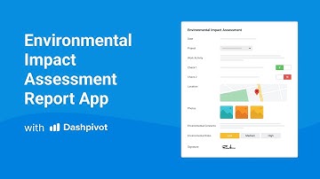 Streamline Environmental Impact Assessments with Dashpivot