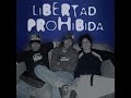 Libertad prohibida  demo 2006 full album