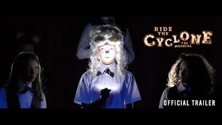 Ride the Cyclone | Official Trailer - Fed's Backyard Theater