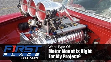 What type of motor mount is right for my project?