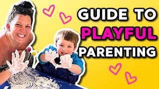 How to Be a More Playful Parent (Step-by-Step Guide to Playful Parenting)