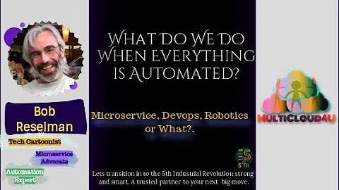 What Do We Do When Everything is Automated by Bob ...