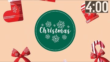 4 Minute Christmas Countdown Timer (with Music) | Christmas | Festive