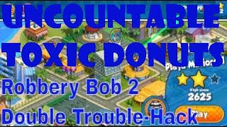 How to Get Uncountable Toxic Donuts in Robbery Bob 2 Free screenshot 5