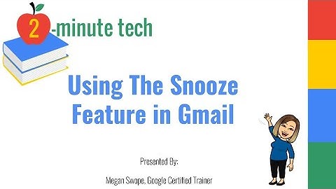 Using the Snooze Feature in Gmail