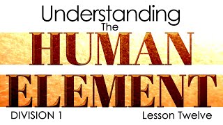 Understanding the Human Element D1 #12