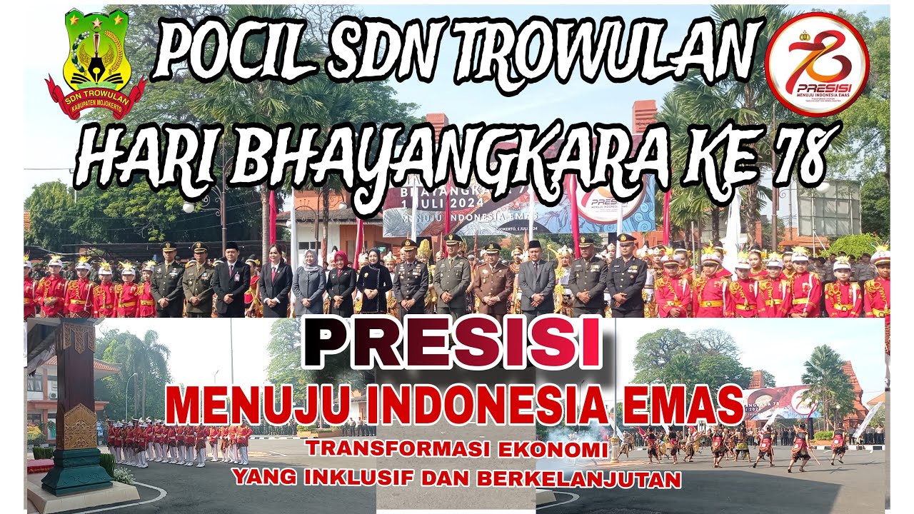 PENAMPILAN POCIL SDN TROWULAN HARI BHAYANGKARA KE 78