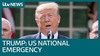 Donald Trump declares national emergency amid coronavirus outbreak | ITV News