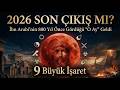 Is 2026 The Final Exit That Month Ibn Arabi Saw 800 Years Ago Has Arrived 9 Major Signs 