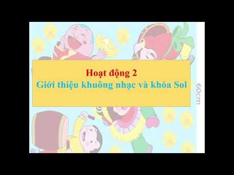 Âm nhạc (Tuần 22): Ôn bài hát: Cùng múa hát dưới trăng. Giới thiệu khuôn nhạc và khóa Son - Lớp 3