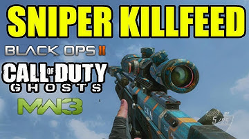 Sniper Killfeed | BLACK OPS 2 MW3 GHOSTS | Call of duty séries