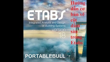 cách vẽ cột dầm sàn trong Etbas cơ bản nhất