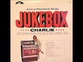 Miniature de la vidéo de la chanson Jukebox Charlie