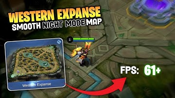Smooth Night Mode Map in Western Expanse | Fix Lags & FPS Drops | MLBB
