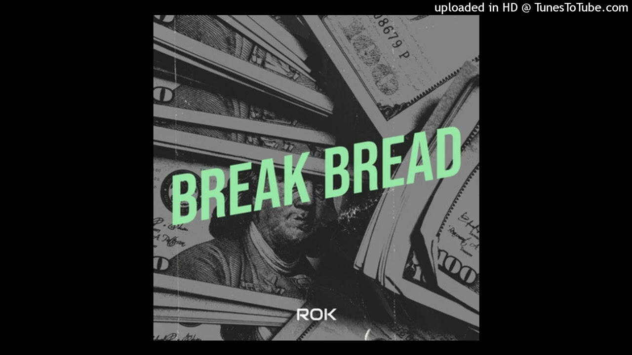 Watch ROK (Rhyme.Over.Krime) - Break Bread on YouTube Watch ROK (Rhyme.Over.Krime) - Break Bread on YouTube