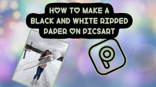 How edit a black and white ripped paper on PicsArt screenshot 5