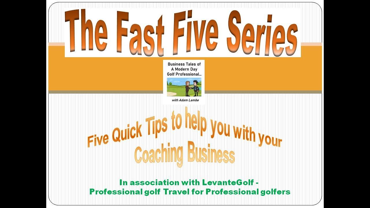The Fast Five Series - 5 Quick Business Tips for your Coaching Business ...
