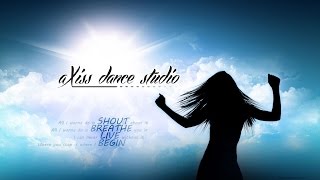 Download lagu aXiss dance studio2016 Futog aXiss dance studio2016 Futog