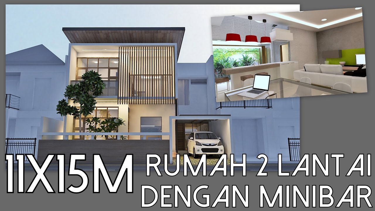  Desain  rumah  lahan 11x15m dengan  Mini  Bar  YouTube