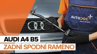 Jak vyměnit zadní spodní rameno na AUDI A4 B5 [NÁVOD]