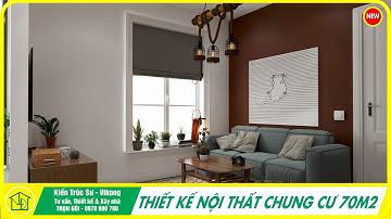 Mẫu thiết kế nội thất chung cư 70m2