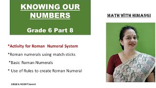 Activity for Roman Numerals. Class 6 chapter 1 Knowing Our Numbers. CBSE pattern. NCERT pattern.