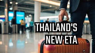 Thailand's New ETA: What You Need to Know!