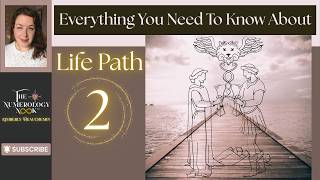 Everything You Need to Know - LIFE PATH 2 - THE DIPLOMAT OF PEACE #numerology #lifepath #path