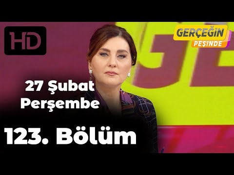 Gerçeğin Peşinde 123. Bölüm HD - 27 Şubat Perşembe