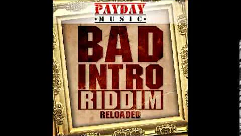 Waspp - Nuh Fi Share - Bad Intro Reloaded Riddim