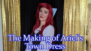 Ariels Town Dress | Build Vlog