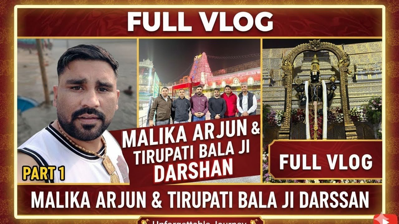 Full Vlog- MalikaArjun & Tirupati Balaji Darshn 