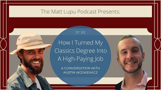 S1:E2 - How I Turned My Classics Degree Into A High-Paying Job