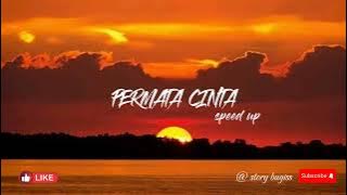 permata cinta (speed up)