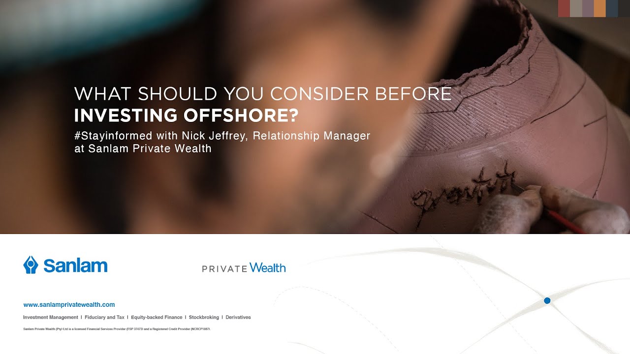 Sanlam Private Wealth I Going global: navigating the complexities